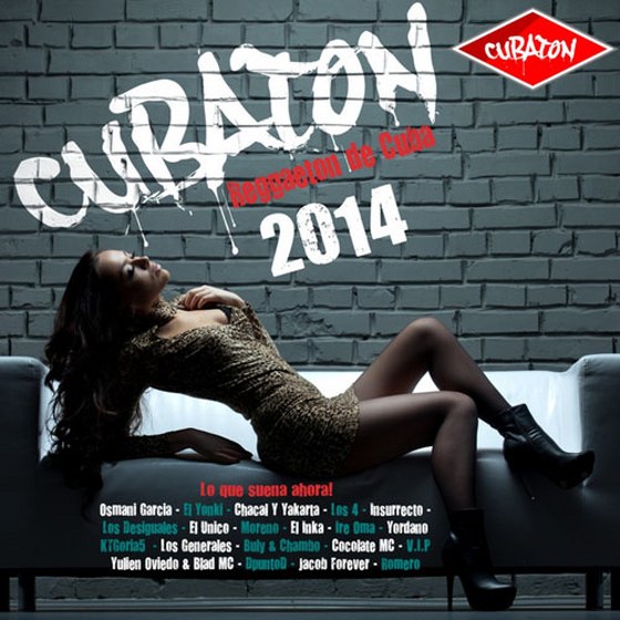 CUBATON 2014: Reggaeton De Cuba: Lo Que Suena Ahora! (2013)