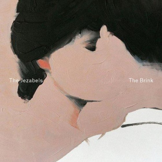 The Jezabels. The Brink: Australian Edition (2014)