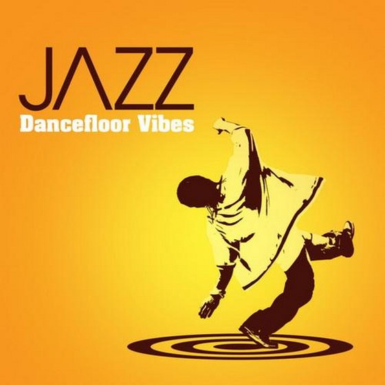 Jazz Dancefloor Vibes (2013)