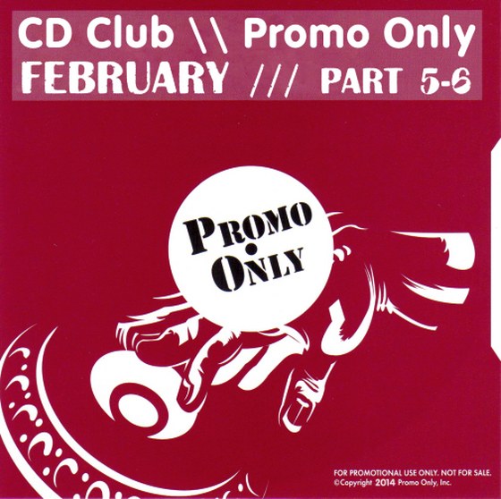 CD Club Promo Only February Part 5-6 (2014)