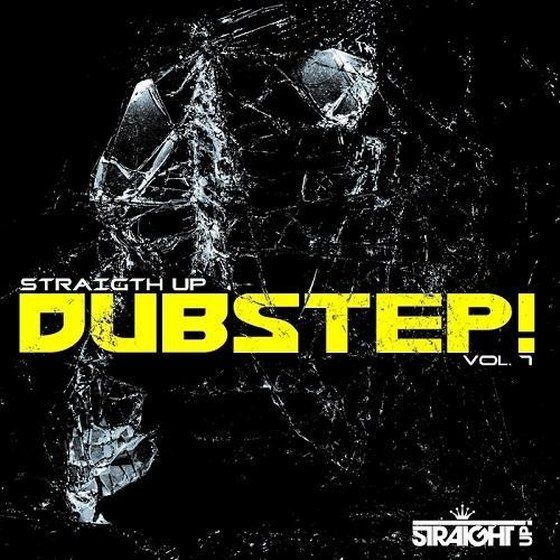 Straight Up Dubstep Vol.7 (2013)
