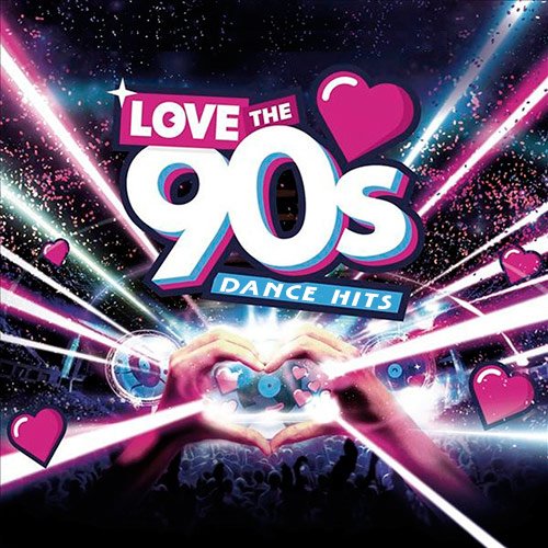 Love_The_90s_Dance_Hits