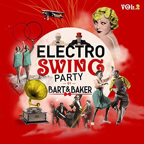 Bart&Baker. Electro Swing Party Vol.2 (2019)