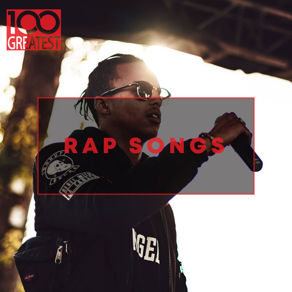 100 Greatest Rap Songs (2020)