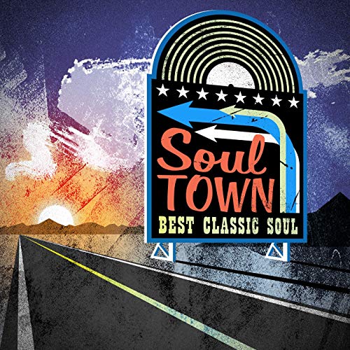 Soul Town Best Classic Soul