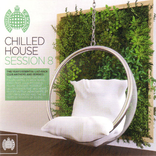Ministry Of Sound: Chilled House Session 8