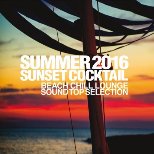 Summer Sunset Cocktail: Beach Chill Lounge Sound Top Selection