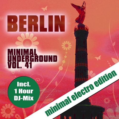 Berlin Minimal Underground Vol.41