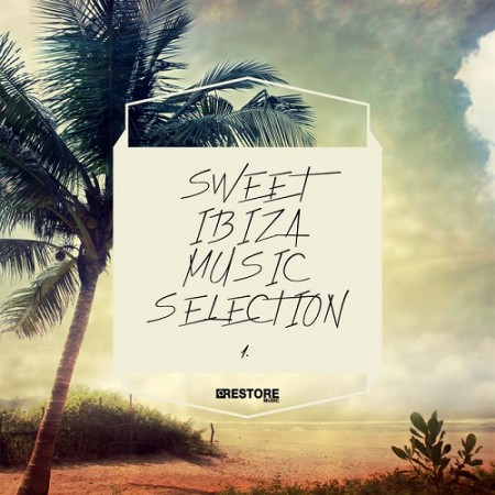 Sweet Ibiza Music Selection Vol.1