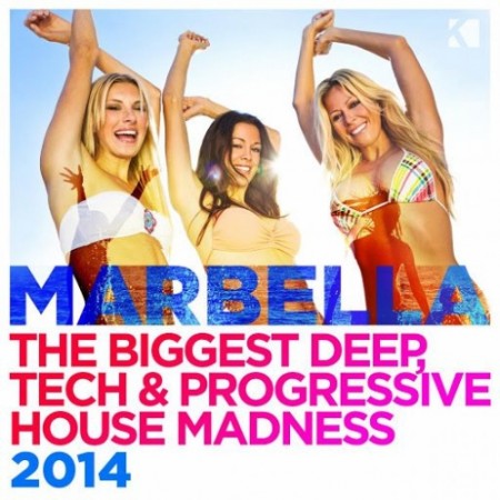 Marbella: The Biggest Deep Tech Progressive House Madness
