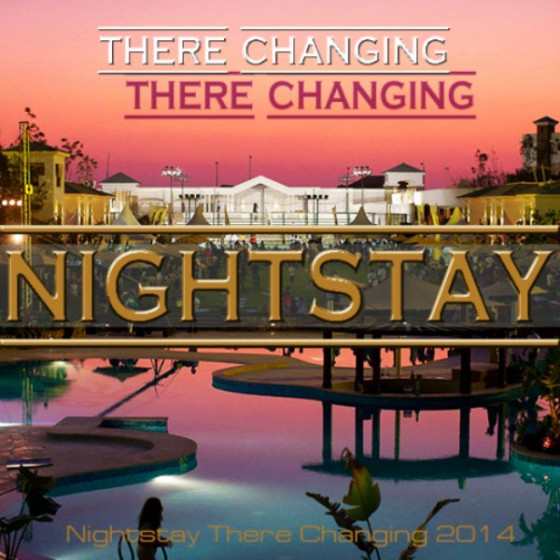 Nightstay There Changing