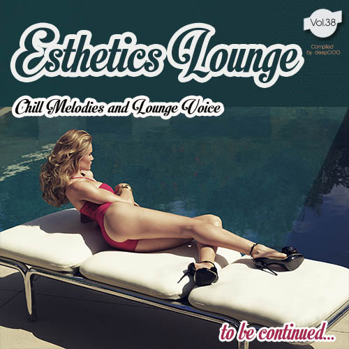 Esthetics Lounge Vol.38