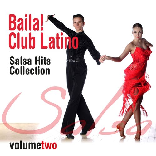 Baila! Club Latino, Vol. 2