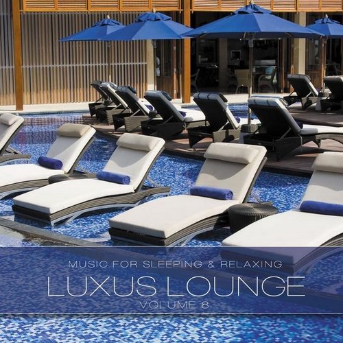 Luxus Lounge, Vol. 8