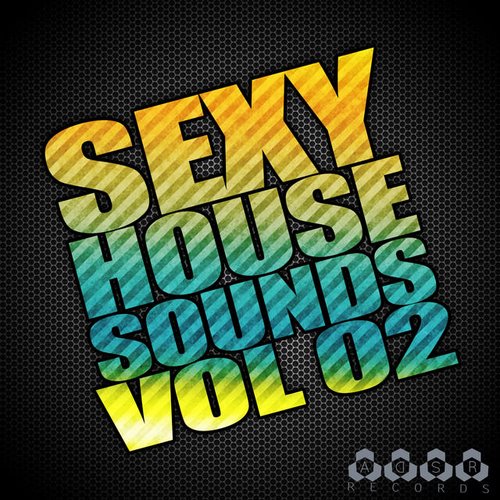 Sexy House Sounds, Vol. 2