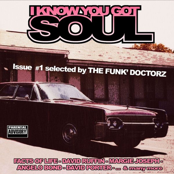 I Know You Got Soul, Vol. 1 