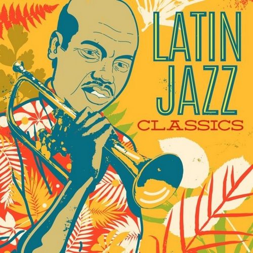 Latin Jazz Classics