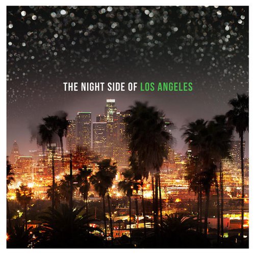 The Night Side of Los Angeles