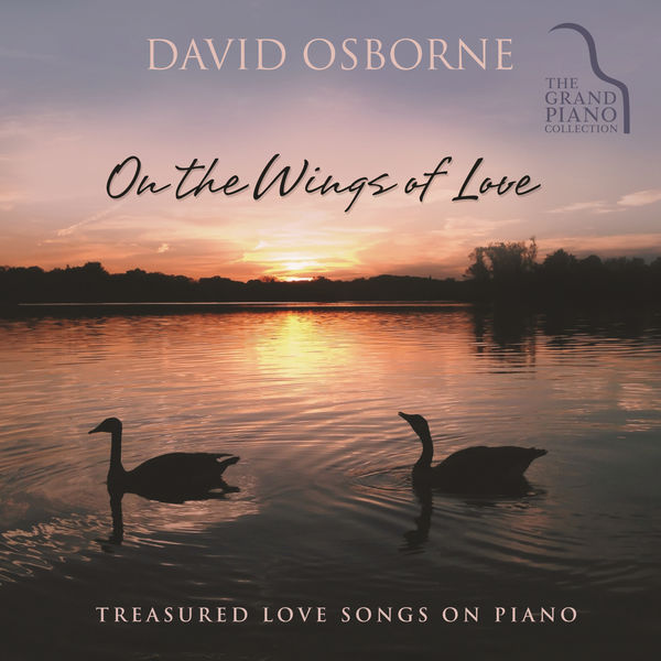 David Osborne. On The Wings Of Love 