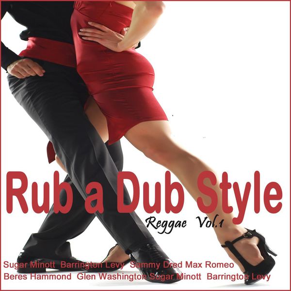 Rub a Dub Style Reggae, Vol. 1