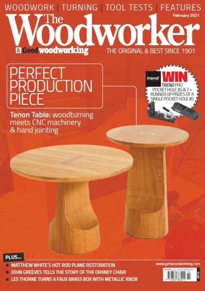 The Woodworker & Good Woodworking №2 (February 2021)