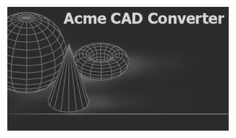 Acme CAD Converter 2012 v8.2.6