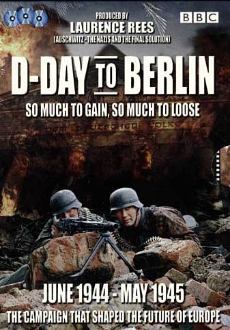 От Дня - Д до Берлина