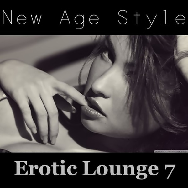 New Age Style. Erotic  Lounge 7