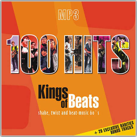 100 Hits: Kings Of Beats. Shake, Twist and Beat-music 60s (2004)