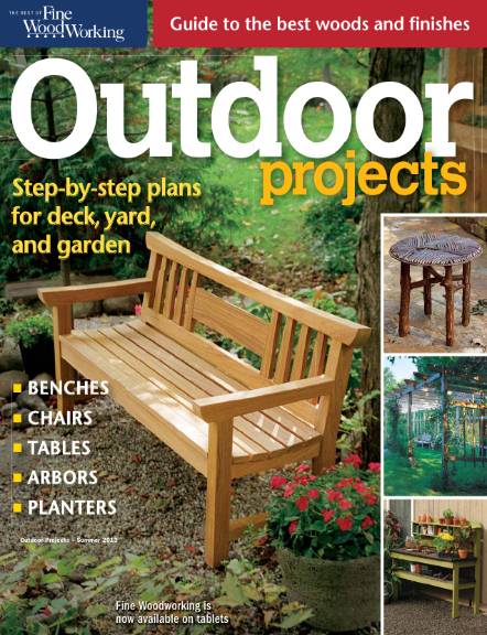 Fine Woodworking. Outdoor Projects (Summer 2013)