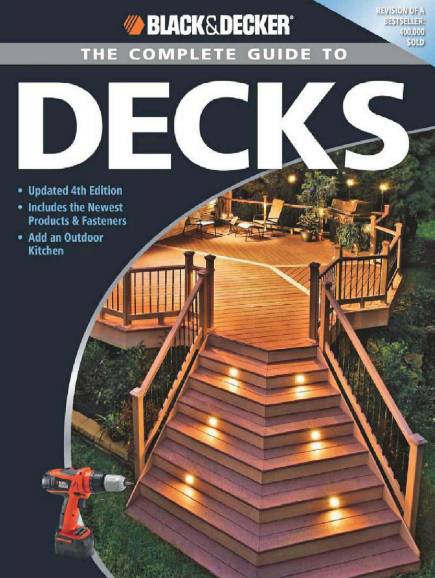 Black & Decker. The Complete Guide to Decks
