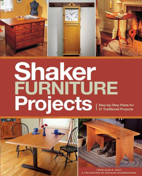 Popular Woodworking. Shaker Furniture Projects