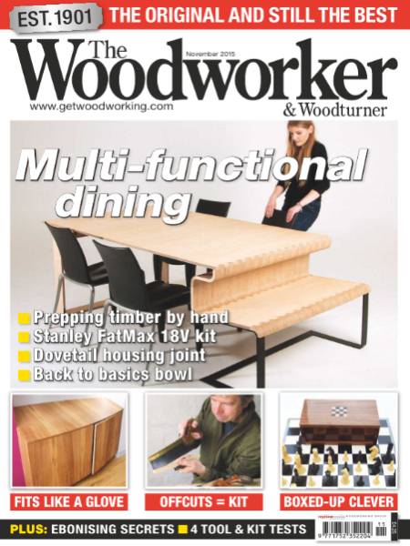 The Woodworker & Woodturner №11 (November 2015)
