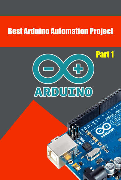 Agus Yulianto. Best Arduino Automation Project