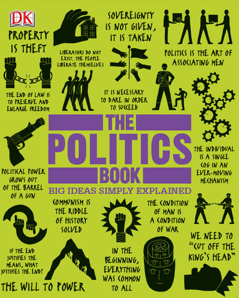 Paul Kelly, Rod Dacombe. The Politics Book