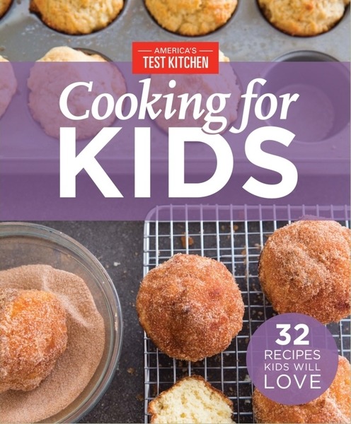 John Willoughby. America's Test Kitchen's Cooking for Kids