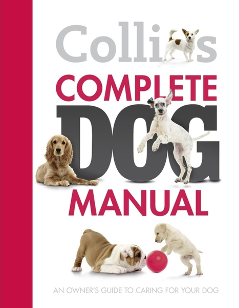 Tom Cabot. Collins Complete Dog Manual